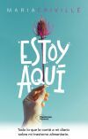 Estoy aqu&iacute;