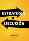 Estrategia = Ejecución