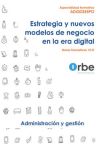 Estrategia y nuevos modelos de negocio en la era digital - ADGD355PO Especialidades Formativas