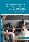 Estrategias de servicios: Calidad y orientaci&oacute;n al cliente