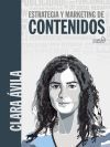 Estrategias Y Marketing De Contenidos De Clara &aacute;vila Cantos