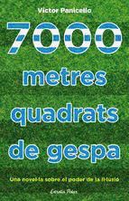 Portada de 7000 metres quadrats de gespa (Ebook)