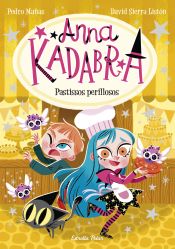 Portada de Anna Kadabra 6. Pastissos perillosos