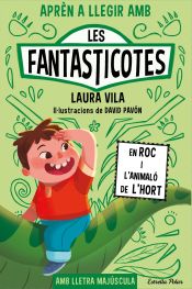 Portada de Aprèn a llegir amb les Fantasticotes 10. En Roc i l'animaló de l'hort