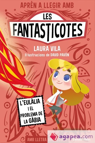 Aprèn a llegir amb les Fantasticotes 5. L'Eulàlia i el problema de la gàbia