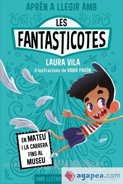 Aprèn a llegir amb les Fantasticotes 8. En Mateu i la carrera fins al museu