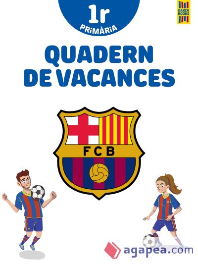 Barça. Quadern de vacances. 1r de Primària