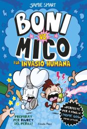 Portada de Boni vs. Mico 2. Boni vs. Mico i la Invasió humana