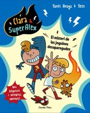 Portada de Clara & SuperAlex. El misteri de les joguines desaparegudes