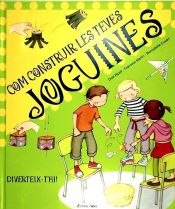 Portada de Com construir les teves joguines