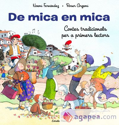 De mica en mica. Contes tradicionals per a primers lectors