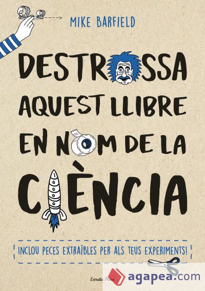 Destrossa aquest llibre en nom de la ciència