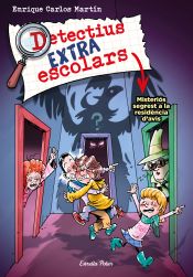 Portada de Detectius Extraescolars 3. Misteriós segrest a la residència d'avis