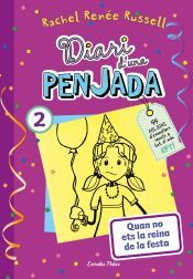 Portada de Diari d'una penjada 2. Quan no ets la reina de la festa