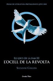 Portada de ELS JOCS DE LA FAM 3 - L'OCELL DE LA REVOLTA