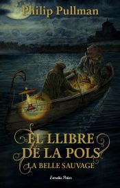 Portada de El Llibre de la Pols. La Belle Sauvage