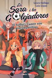 Portada de El futbol i l'amor són incompatibles