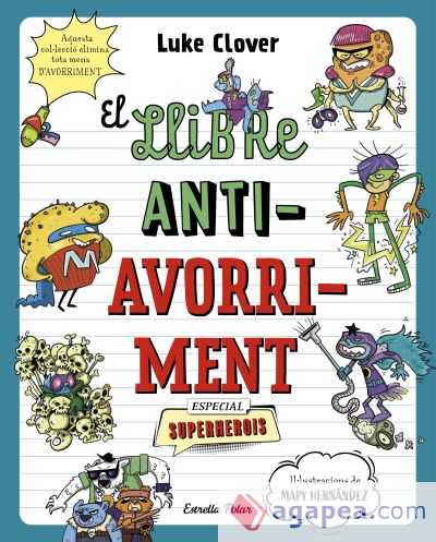 El llibre antiavorriment. Especial Superherois