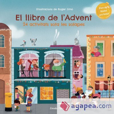 El llibre de l'Advent. 24 activitats sota les solapes El llibre de l'Advent. 24 activitats sota les solapes