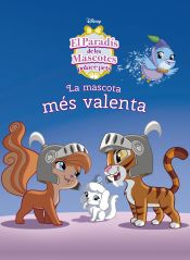 Portada de El paradís de les mascotes. La mascota més valenta