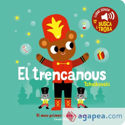 El trencanous. El meu primer llibre de sons