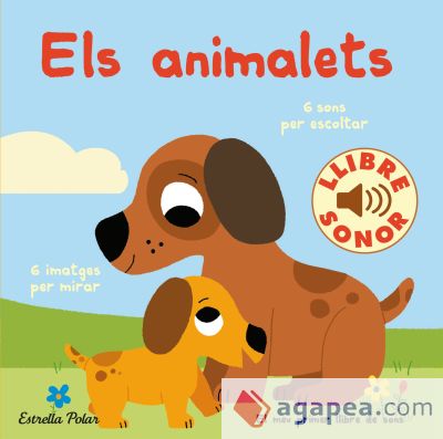 Els animalets. El meu primer llibre de sons