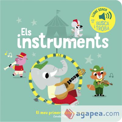 Els instruments. El meu primer llibre de sons