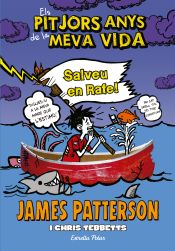 Portada de Els pitjors anys de la meva vida 6. Salveu en Rafe!