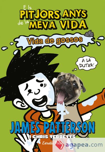 Els pitjors anys de la meva vida 8. Vida de gossos