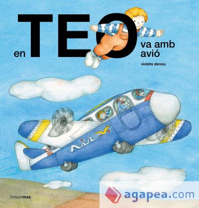 En Teo va amb avió