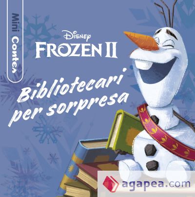 Frozen 2. Bibliotecari per sorpresa. Minicontes