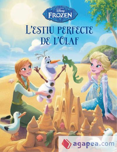 Frozen. L' estiu perfecte de l' Olaf