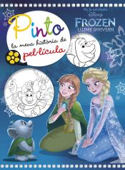 Portada de Frozen. Llums d'hivern. Pinto la meva història de pel·lícula