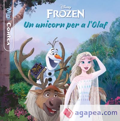 Frozen. Un unicorn per a l Olaf. Minicontes