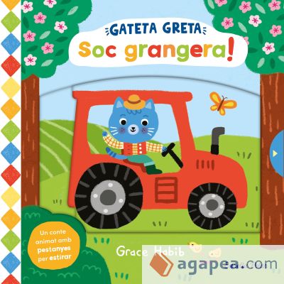 Gateta Greta. Soc grangera!