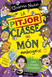 Portada de La pitjor classe del món embogeix