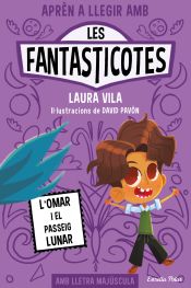 Portada de Les Fantasticotes 3. L'Omar i el passeig lunar