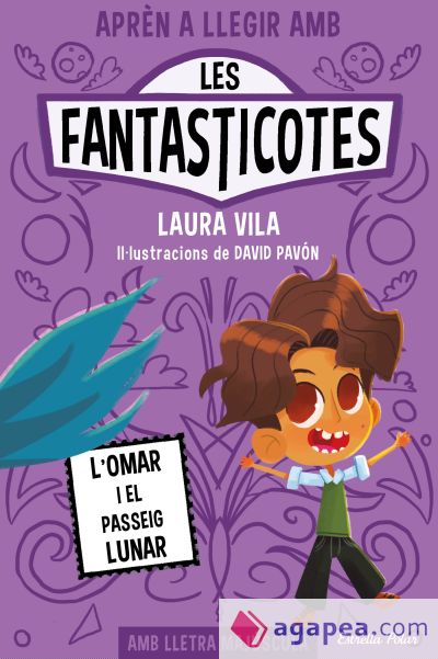 Les Fantasticotes 3. L'Omar i el passeig lunar