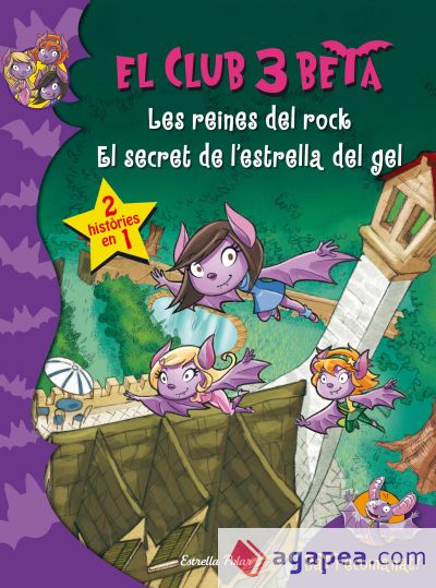 Les reines del rock i El secret de l estrella de gel