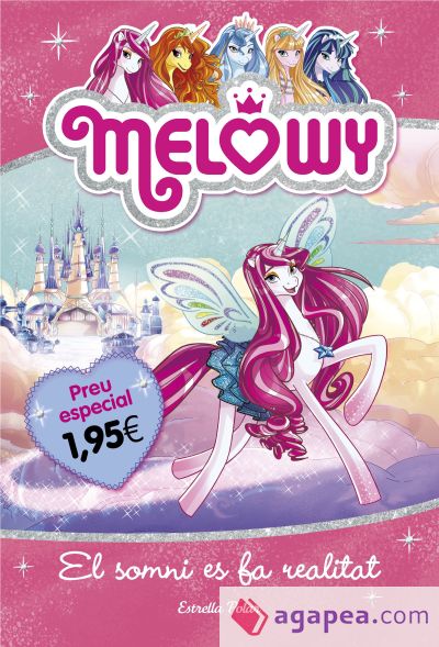 Melowy. El somni es fa realitat. Edició especial 1,95?: Melowy 1