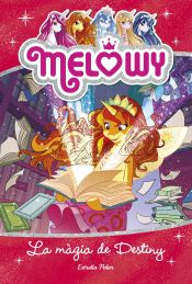 Portada de Melowy. La màgia de Destiny