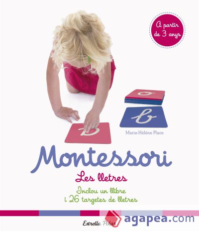 Montessori. Les lletres