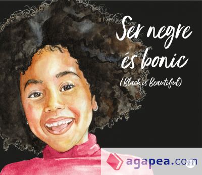 Ser negre és bonic (Black is beatiful)