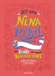 Portada de Soc una nena rebel. Un diari per iniciar revolucions