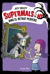 Portada de Supermalsons. Dins el retrat pervers