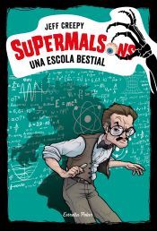 Portada de Supermalsons. Una escola bestial