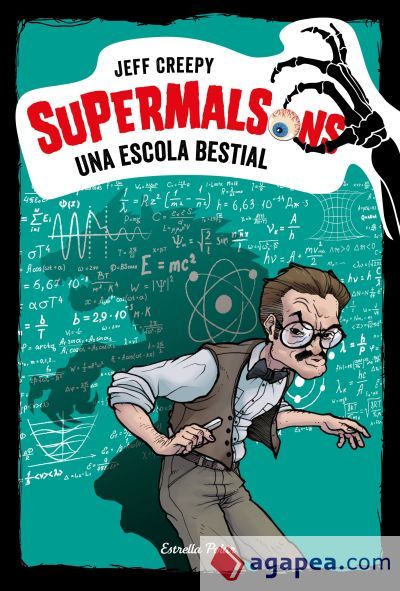 Supermalsons. Una escola bestial