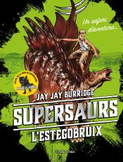 Portada de Supersaurs 2. L'estegobruix