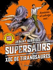 Portada de Supersaurs 3. Xoc de tiranosaures
