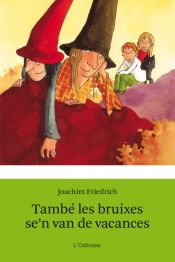 Portada de També les bruixes se'n van de vacances